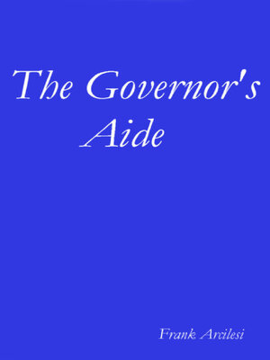 cover image of The Governor's Aide